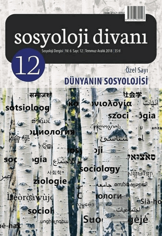 Sosyoloji Divanı Sayı: 12 Aralık 2018 Özel Sayı: Dünyanın Sosyolojisi
