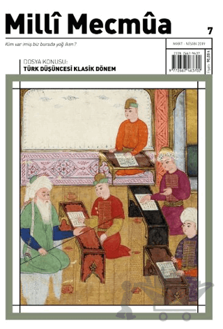 Milli Mecmua Dergisi Sayı: 7 Mart - Nisan 2019