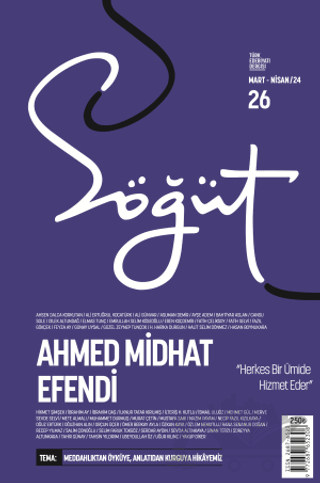 Söğüt - Türk Edebiyatı Dergisi Sayı 26 / Mart - Nisan 2024