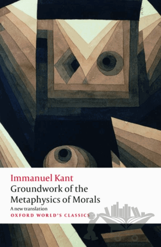 Groundwork For The Metaphysics Of Morals