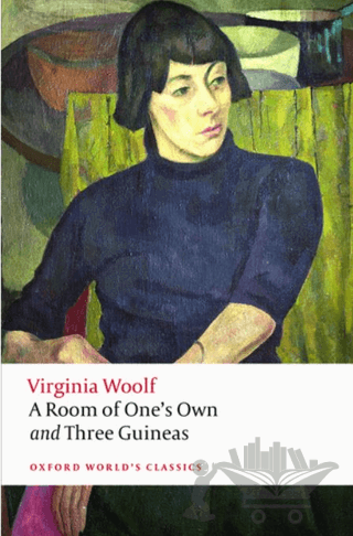 A Room Of One's Own and Three Guineas