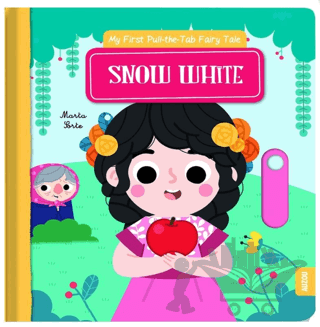 Snow White My First Pull The Tab Fairy Tales