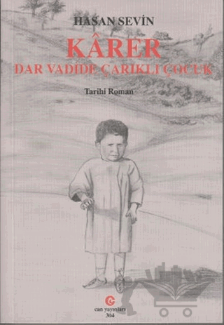 Karer - Dar Vadide Çarıklı Çocuk