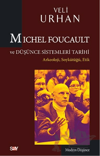 Michel Foucault ve Düşünce Sistemleri Tarihi