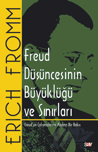 Freud Düşüncesinin Büyüklüğü ve Sınırları