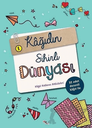 Kağıdın Sihirli Dünyası 1