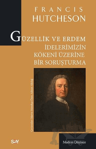Güzellik ve Erdem İdelerimizin Kökeni Üzerine Bir Soruşturma