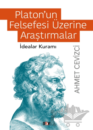 Platon’un Felsefesi Üzerine Araştırmalar