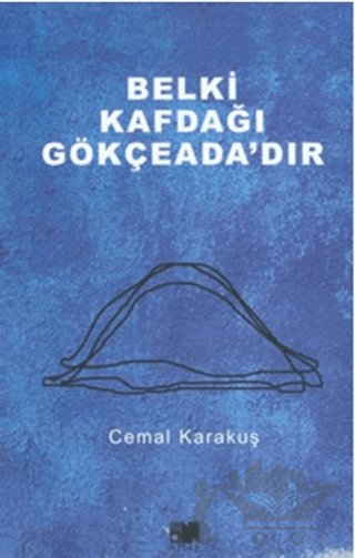 Belki Kafdağı Gökçeada'dır