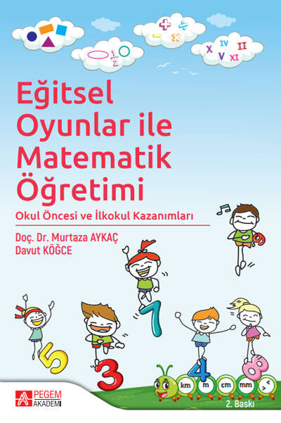 Eğitsel Oyunlar ile Matematik Öğretimi