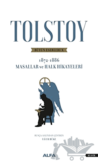 Tolstoy Bütün Eserleri 10 (1872 - 1886)