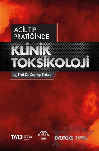 Acil Tıp Pratiğinde Klinik Toksikoloji