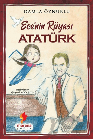 Ece'nin Rüyası Atatürk