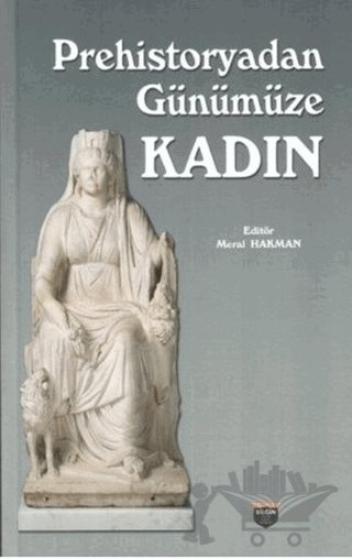 Prehistoryadan Günümüze Kadın