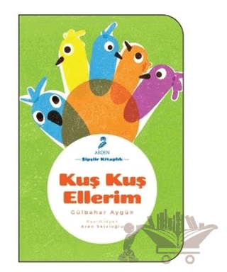 Kuş Kuş Ellerim