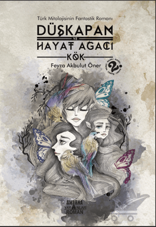 Düşkapan ve Hayat Ağacı - Kök