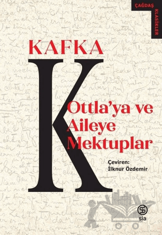Ottla'ya ve Aileye Mektuplar