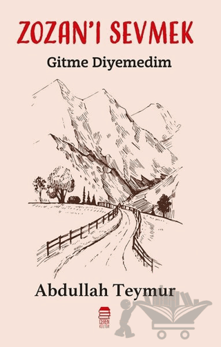 Zozan'ı Sevmek - Gitme Diyemedim