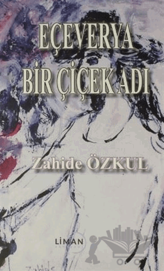Eçeverya Bir Çiçek Adı
