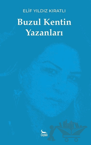 Buzul Kentin Yazanları