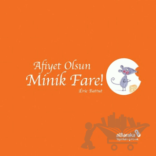 Afiyet Olsun Minik Fare!