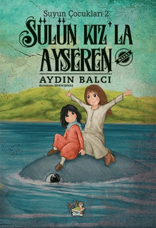 Sülün Kız’la Ayseren