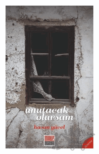 Unutacak Olursam