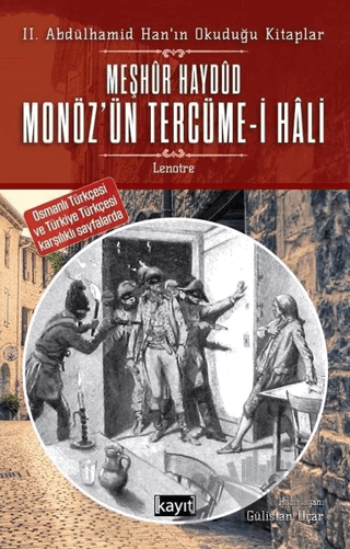 2. Abdülhamid Han’ın Okuduğu Kitaplar Meşhur Haydud Monöz’ün (Moneuse) Tercüme-i Hali