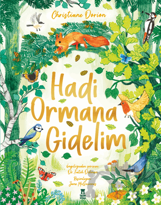 Hadi Ormana Gidelim