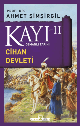 Kayı 2 - Cihan Devleti