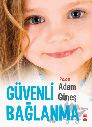 Güvenli Bağlanma