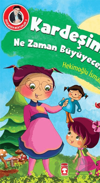 Kardeşim Ne Zaman Büyüyecek?