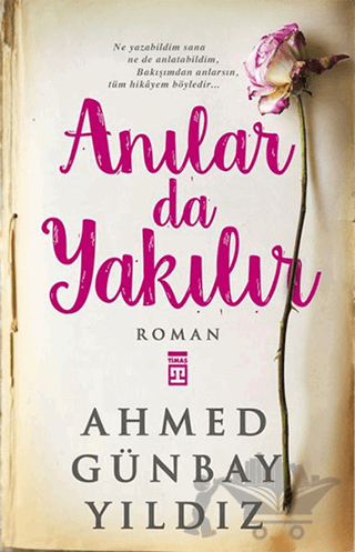 Anılar da Yakılır