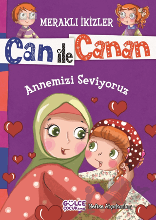 Can ile Canan - Annemizi Seviyoruz