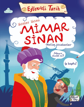 Ustalar Ustası Mimar Sinan - Eğlenceli Tarih