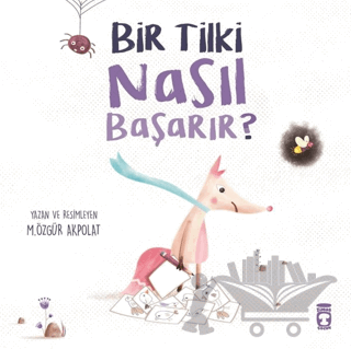 Bir Tilki Nasıl Başarır?