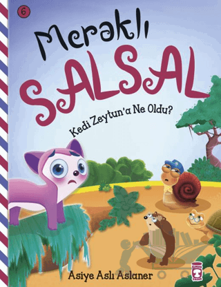Meraklı Salsal 6: Kedi Zeytun'a Ne Oldu?