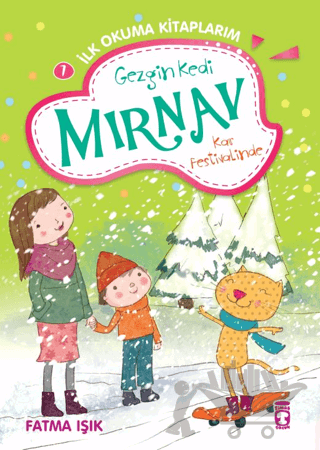 Gezgin Kedi Mırnav Kar Festivalinde - Mırnav İlk Okuma Kitaplarım 7
