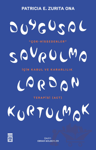 Duygusal Savrulmalardan Kurtulmak
