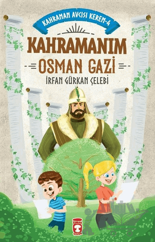 Kahramanım Osman Gazi - Kahraman Avcısı Kerem 4