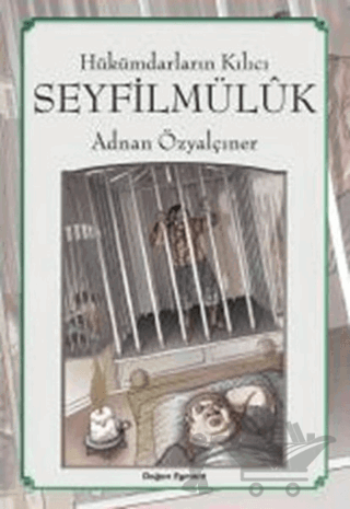 Hükümdarların Kılıcı: Seyfilmülük