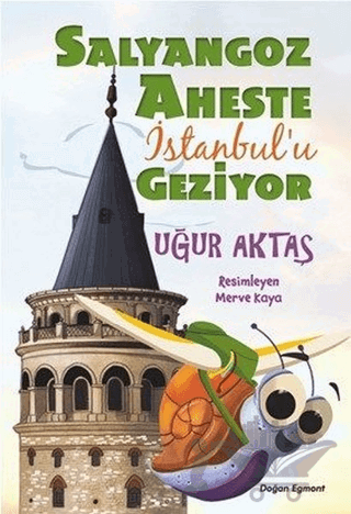 Salyangoz Aheste İstanbul'u Geziyor