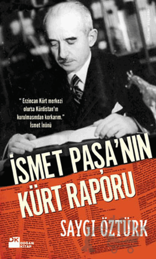 İsmet Paşa’nın Kürt Raporu