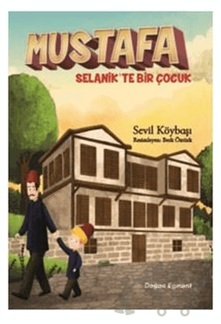 Mustafa Selanik'te Bir Çocuk