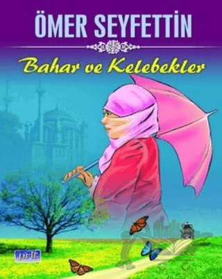 Bahar ve Kelebekler