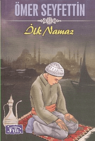İlk Namaz