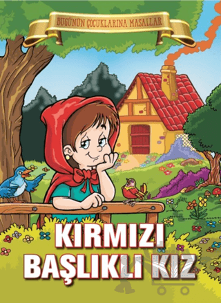 Kırmızı Başlıklı Kız