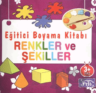 Eğitici Boyama Kitabı - Renkler ve Şekiller