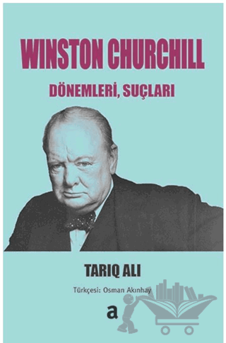Winston Churchill: Dönemleri, Suçları