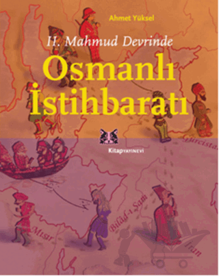 2. Mahmud Devrinde Osmanlı İstihbaratı